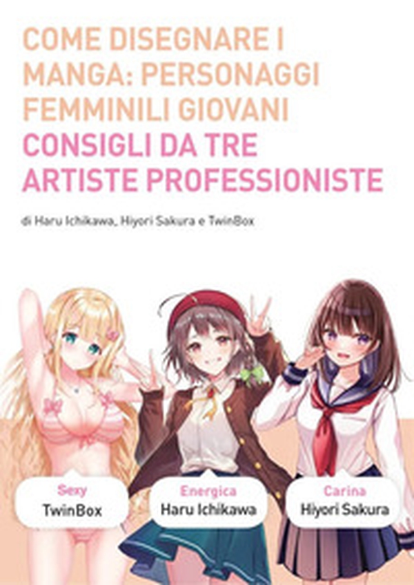 Come disegnare i manga - Vol. 10 - Librerie.coop Come disegnare i manga - Vol. 10 - Librerie.coop