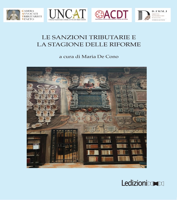 Le sanzioni tributarie e la stagione delle riforme - Librerie.coop Le sanzioni tributarie e la stagione delle riforme - Librerie.coop