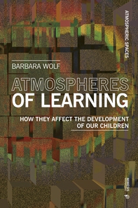 Atmospheres of Learning - Librerie.coop
