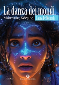 La danza dei mondi - Librerie.coop