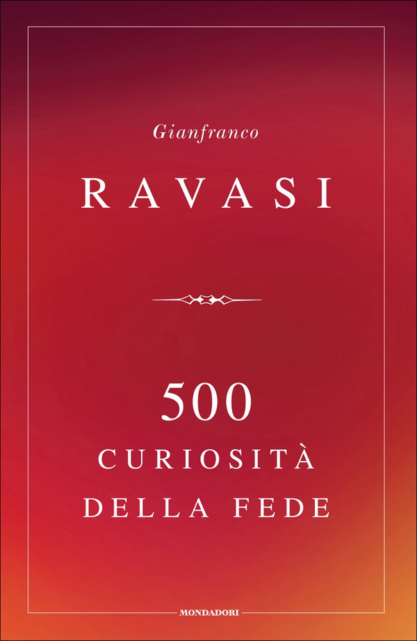 500 curiosità della fede - Librerie.coop 500 curiosità della fede - Librerie.coop
