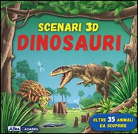 Dinosauri. Scenari 3D. Libro pop-up - Librerie.coop