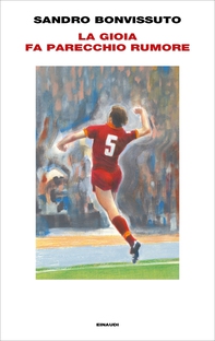 La gioia fa parecchio rumore - Librerie.coop