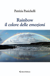 Rainbow. Il colore delle emozioni - Librerie.coop