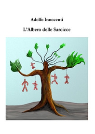 L'albero delle Sarcicce - Librerie.coop L'albero delle Sarcicce - Librerie.coop