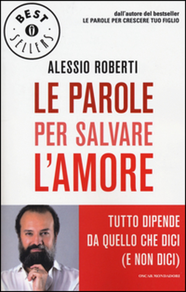 Le parole per salvare l'amore. Tutto dipende da quello che dici (e non dici) - Librerie.coop Le parole per salvare l'amore. Tutto dipende da quello che dici (e non dici) - Librerie.coop