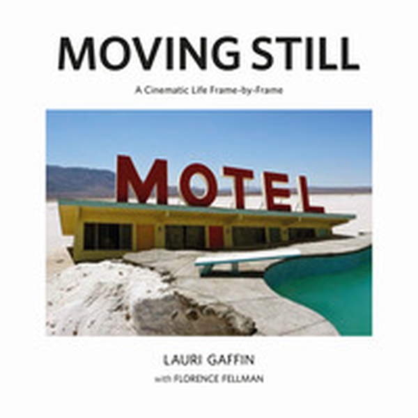Moving still. A cinematic life frame-by-frame - Librerie.coop Moving still. A cinematic life frame-by-frame - Librerie.coop