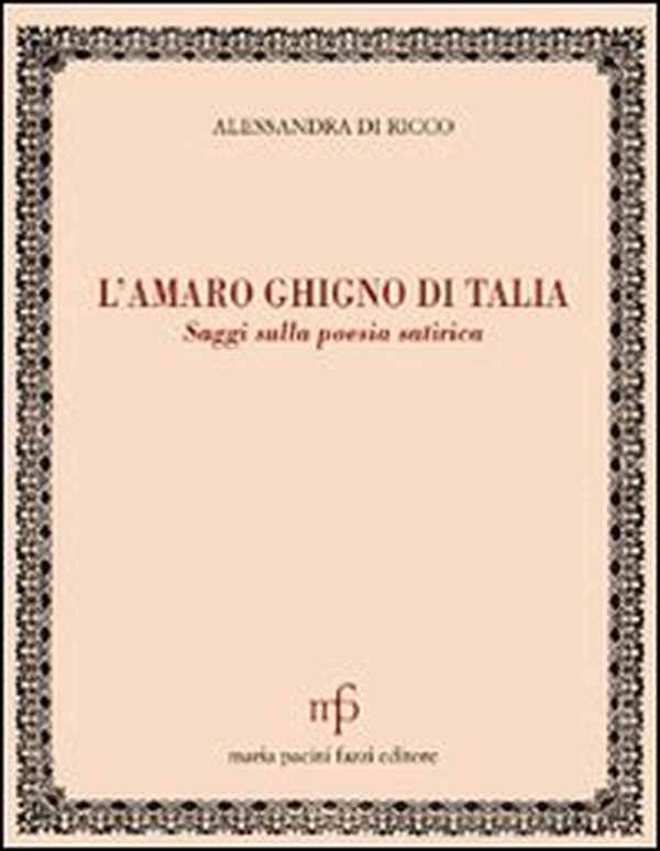 L'amaro ghigno di Talia. Saggi sulla poesia satirica - Librerie.coop L'amaro ghigno di Talia. Saggi sulla poesia satirica - Librerie.coop