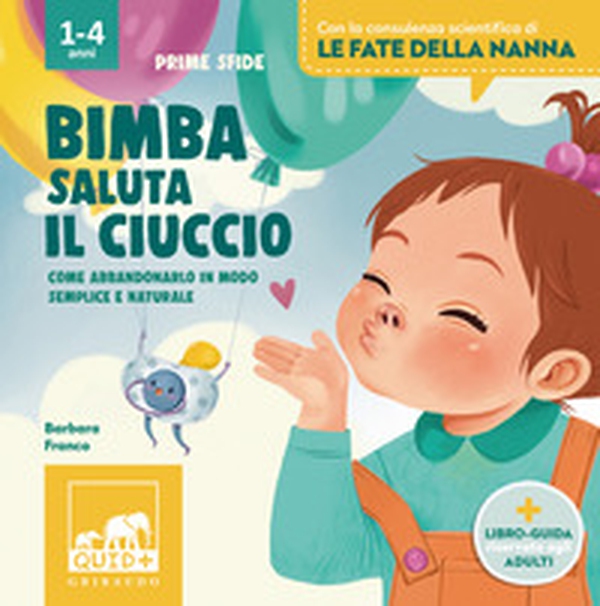Bimba saluta il ciuccio - Librerie.coop