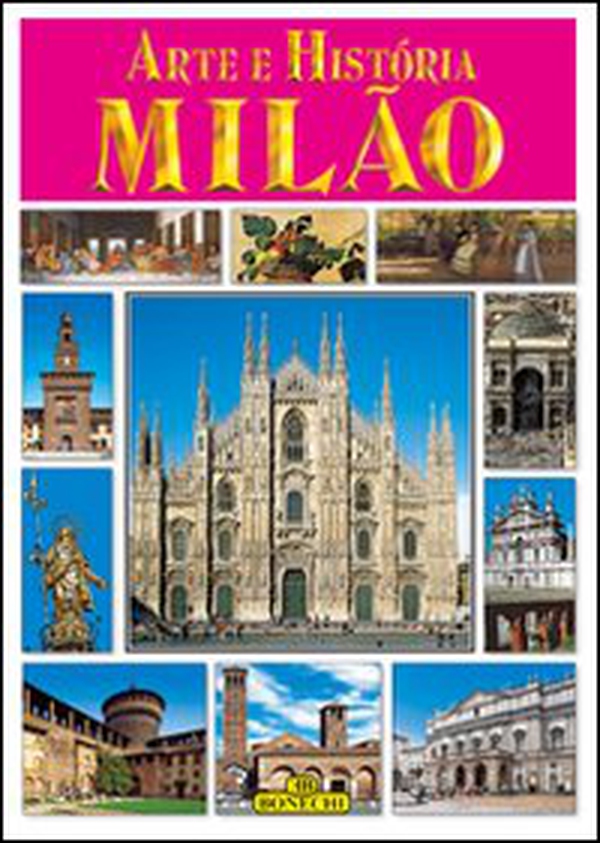 Milano. Arte e storia. Ediz. portoghese - Librerie.coop Milano. Arte e storia. Ediz. portoghese - Librerie.coop