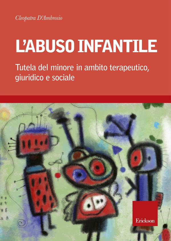 L'abuso infantile - Librerie.coop L'abuso infantile - Librerie.coop