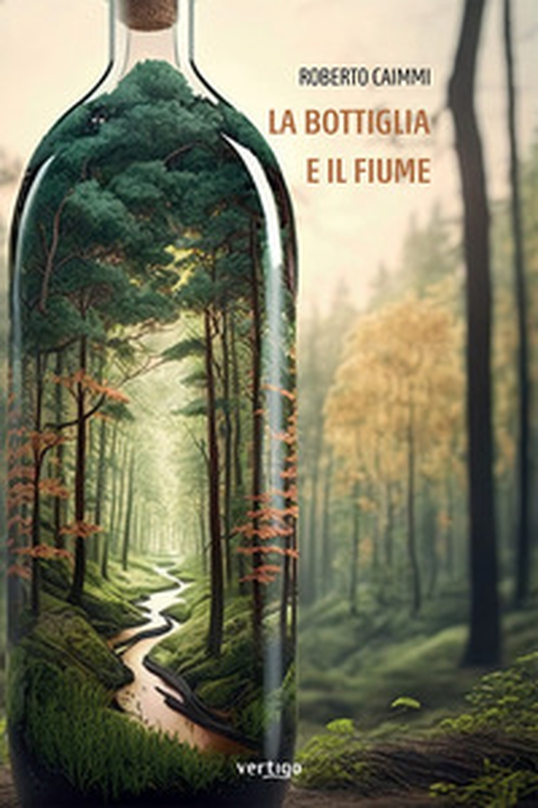 La bottiglia e il fiume - Librerie.coop La bottiglia e il fiume - Librerie.coop