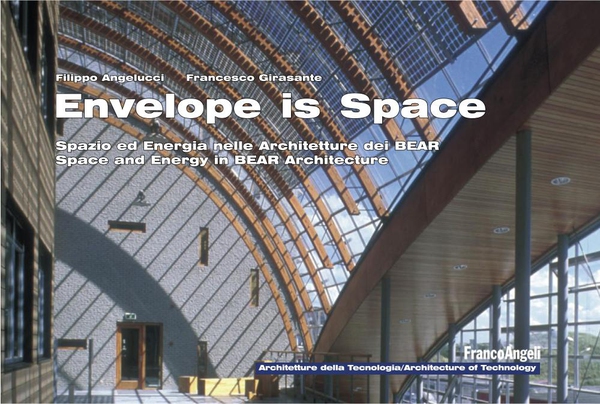 Envelope is space. Spazio ed energia nelle architetture dei Bear. Space and energy in Bear architecture - Librerie.coop Envelope is space. Spazio ed energia nelle architetture dei Bear. Space and energy in Bear architecture - Librerie.coop