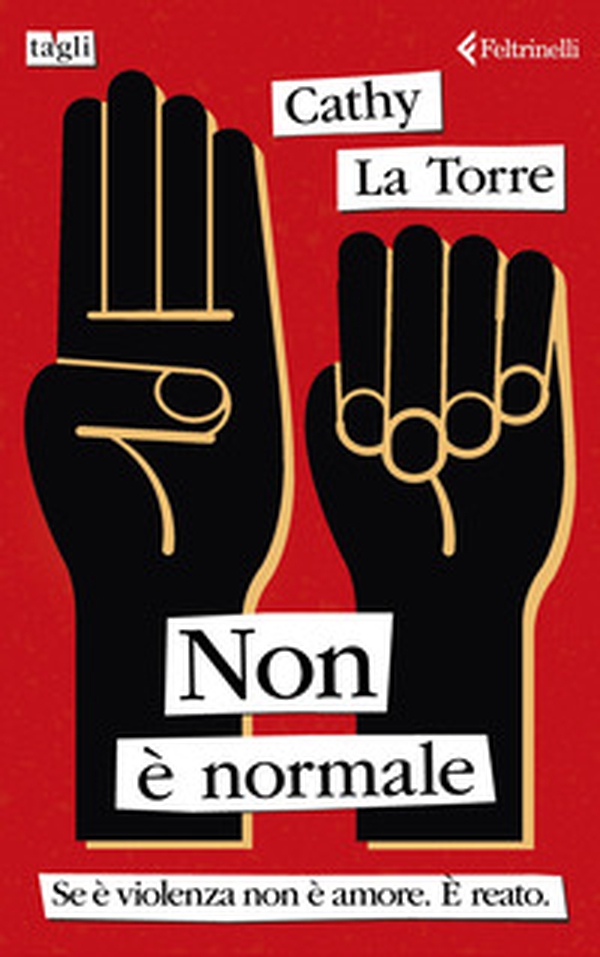 Non è normale. Se è violenza non è amore. È reato - Librerie.coop Non è normale. Se è violenza non è amore. È reato - Librerie.coop