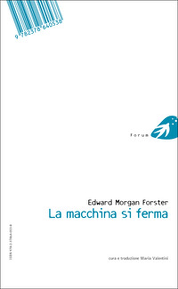 The machine stops-La macchina si ferma - Librerie.coop The machine stops-La macchina si ferma - Librerie.coop