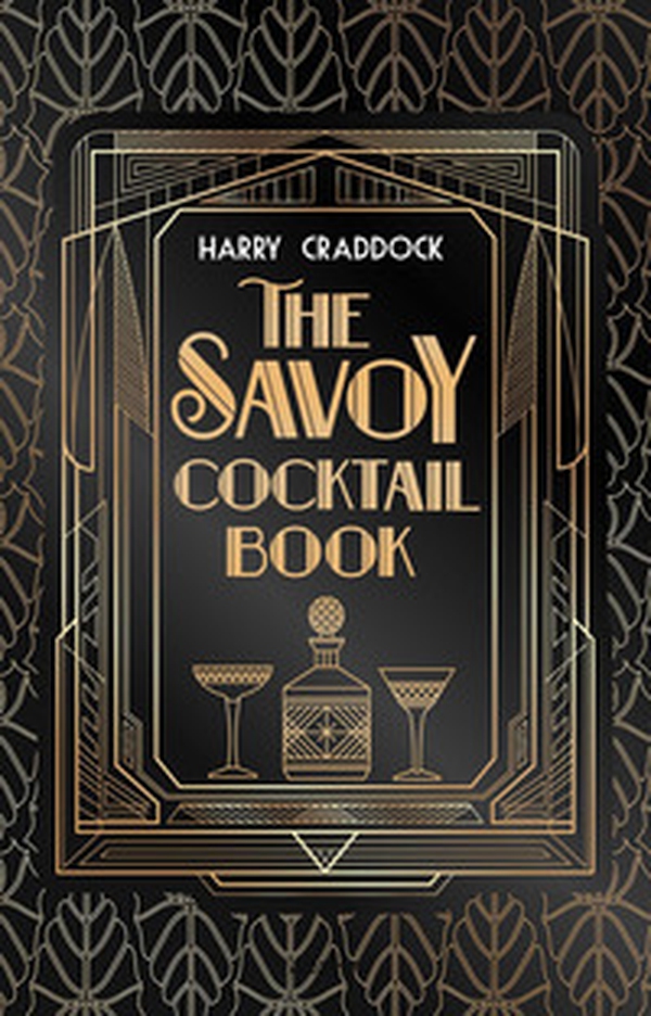 The Savoy cocktail book - Librerie.coop The Savoy cocktail book - Librerie.coop