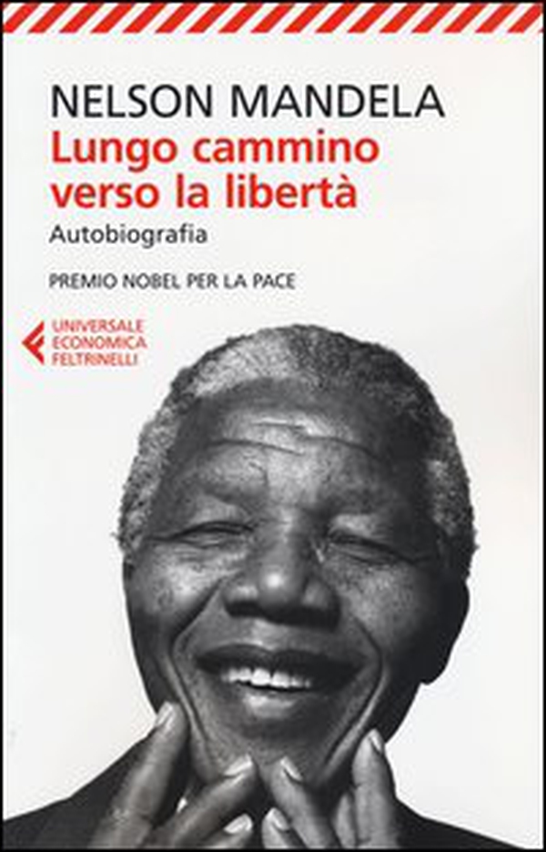 Lungo cammino verso la libertà. Autobiografia - Librerie.coop Lungo cammino verso la libertà. Autobiografia - Librerie.coop