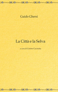 La città e la selva - Librerie.coop