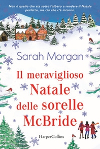 Il meraviglioso Natale delle sorelle McBride - Librerie.coop