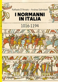 I Normanni in Italia 1016-1194 - Librerie.coop