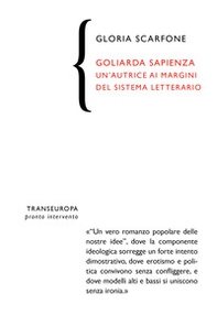 Goliarda Sapienza. Un'autrice ai margini del sistema letterario - Librerie.coop