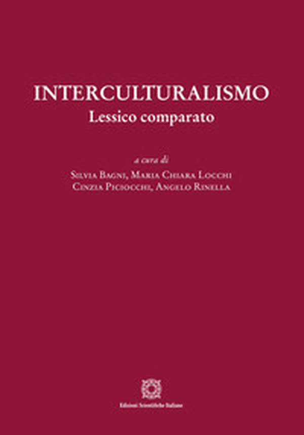 Interculturalismo. Lessico comparato - Librerie.coop Interculturalismo. Lessico comparato - Librerie.coop