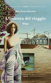 L'essenza del viaggio - Librerie.coop