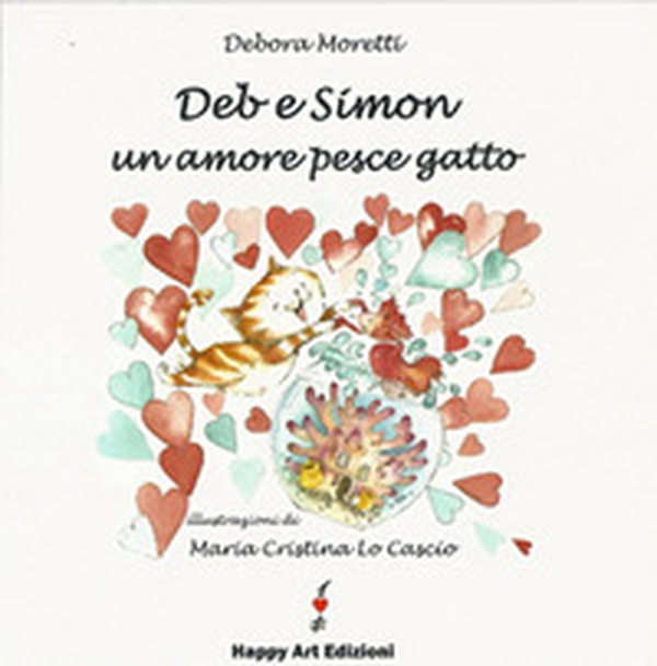Deb e Simon un amore pesce gatto - Librerie.coop Deb e Simon un amore pesce gatto - Librerie.coop