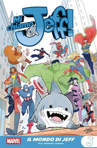 Il mondo di Jeff. Mi chiamo Jeff! - Librerie.coop