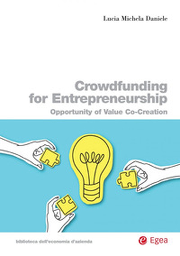 Crowdfunding for entrepreneurship. Opportunity of value co-creation - Librerie.coop Crowdfunding for entrepreneurship. Opportunity of value co-creation - Librerie.coop
