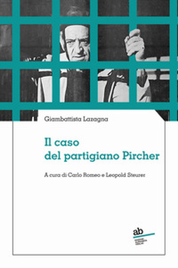 Il caso del partigiano Pircher - Librerie.coop Il caso del partigiano Pircher - Librerie.coop