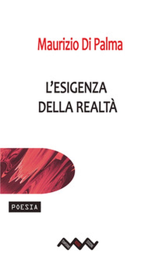L'esigenza della realtà - Librerie.coop L'esigenza della realtà - Librerie.coop