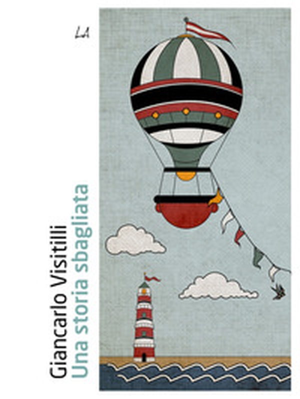 Una storia sbagliata - Librerie.coop Una storia sbagliata - Librerie.coop