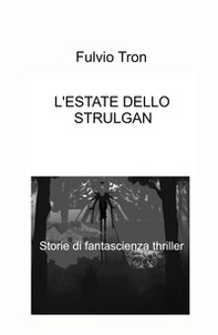 L'estate dello Strulgan - Librerie.coop