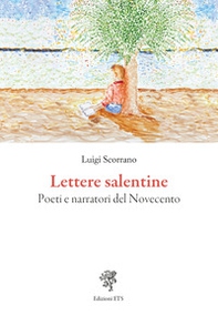 Lettere salentine. Poeti e narratori del Novecento - Librerie.coop