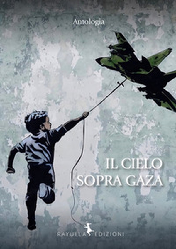 Il cielo sopra Gaza - Librerie.coop