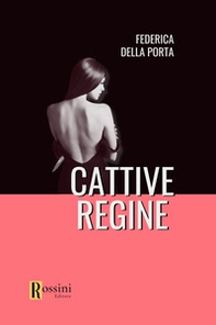 Cattive regine - Librerie.coop