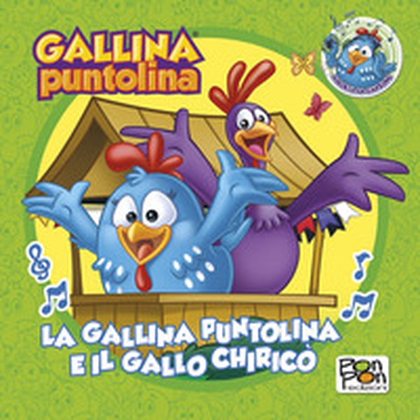 La Gallina Puntolina e il Gallo Chiricò. Librottino - Librerie.coop La Gallina Puntolina e il Gallo Chiricò. Librottino - Librerie.coop