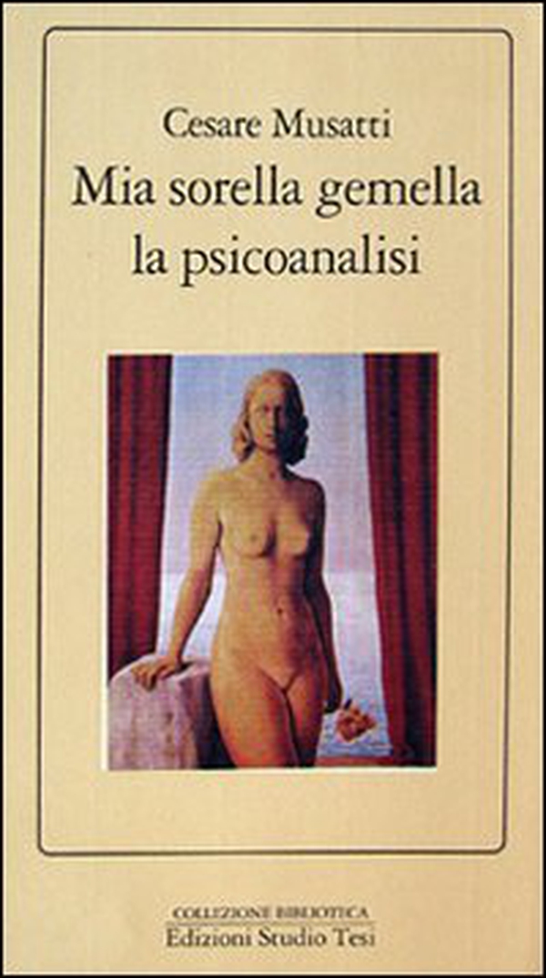 Mia sorella gemella la psicoanalisi - Librerie.coop Mia sorella gemella la psicoanalisi - Librerie.coop