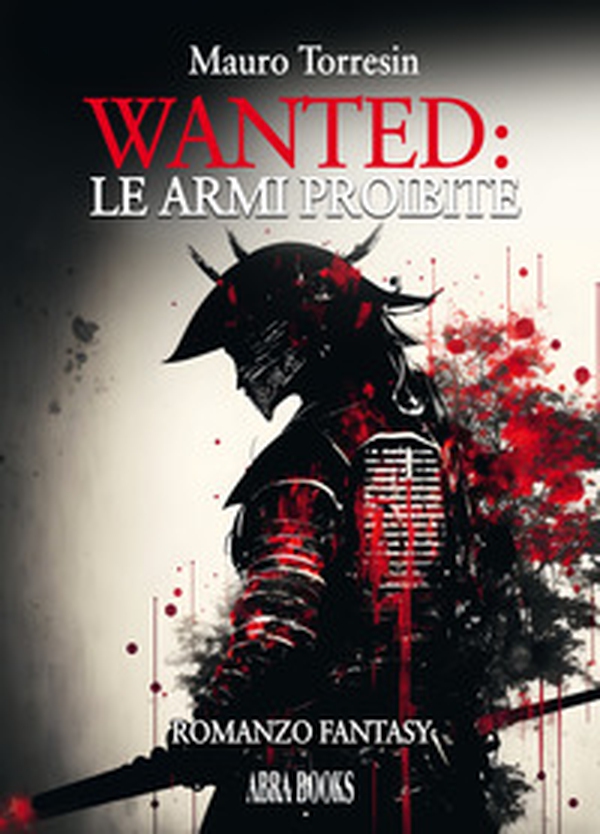 Wanted: le armi proibite - Librerie.coop Wanted: le armi proibite - Librerie.coop