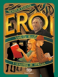 I maestri di strada - Librerie.coop