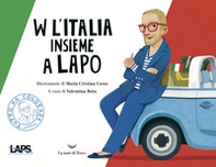 W l'Italia insieme a Lapo - Librerie.coop