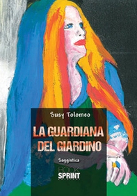 La guardiana del giardino - Librerie.coop