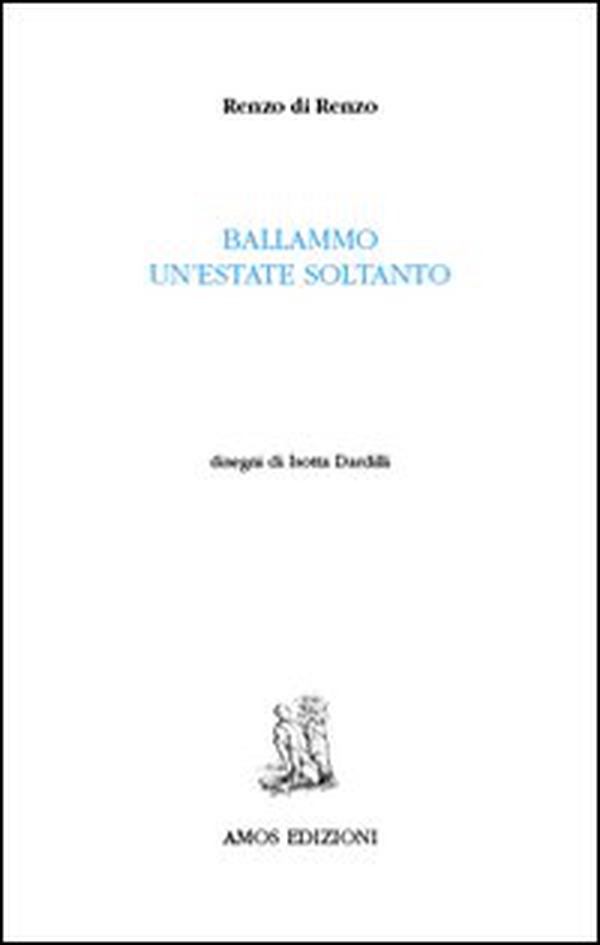 Ballammo un'estate soltanto - Librerie.coop Ballammo un'estate soltanto - Librerie.coop