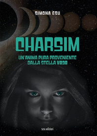 Charsim. Un'anima pura proveniente dalla stella V838 - Librerie.coop