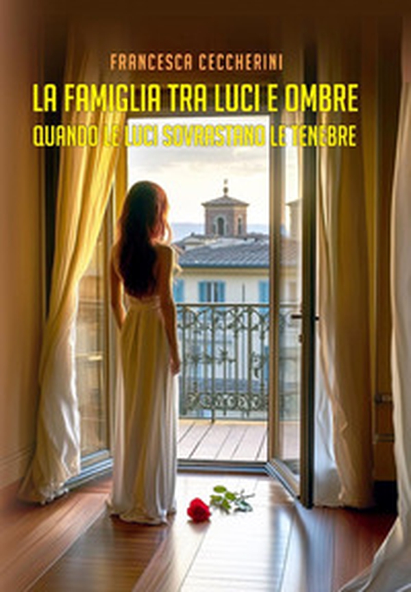 La famiglia tra luci e ombre. Quando le luci sovrastano le tenebre - Librerie.coop La famiglia tra luci e ombre. Quando le luci sovrastano le tenebre - Librerie.coop