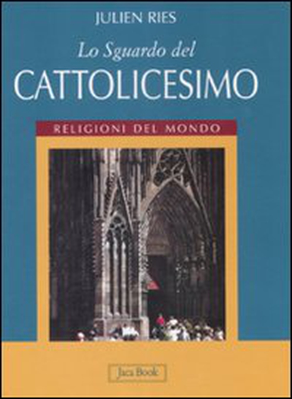 Lo sguardo del cattolicesimo - Librerie.coop Lo sguardo del cattolicesimo - Librerie.coop