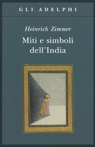 Miti e simboli dell'India - Librerie.coop