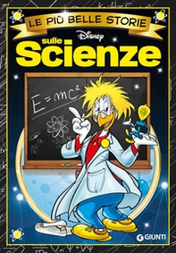 Sulle scienze Le più belle storie Disney - Librerie.coop Sulle scienze Le più belle storie Disney - Librerie.coop