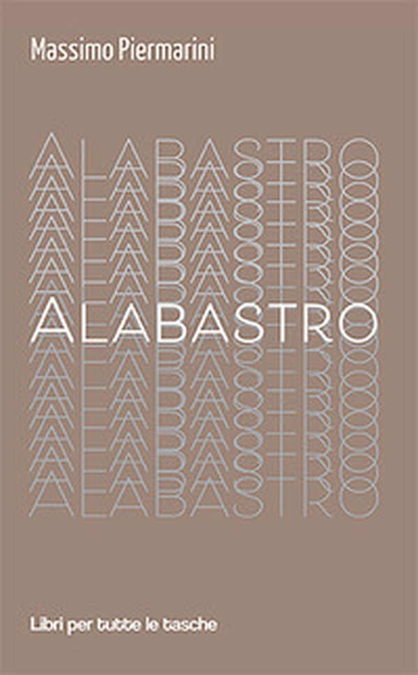 Alabastro - Librerie.coop Alabastro - Librerie.coop